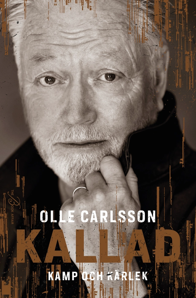 Kallad : kamp och kärlek; Olle Carlsson; 2019