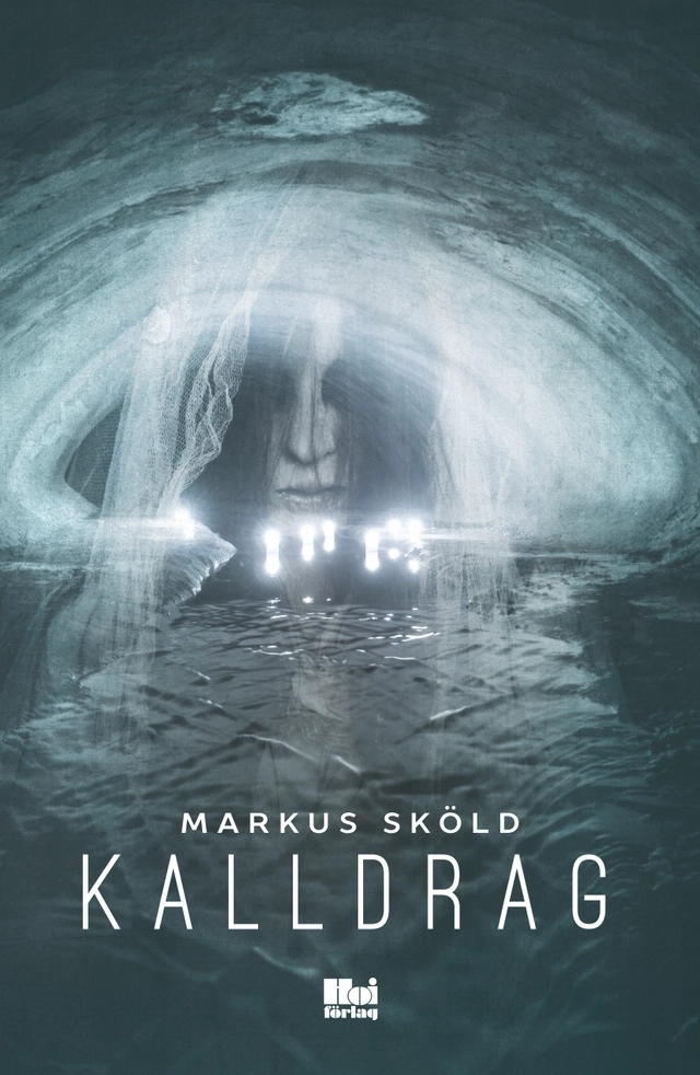 Kalldrag; Markus Sköld; 2016