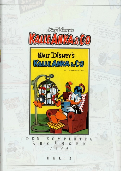 Kalle Anka & Co Den kompletta årgången 1949 del 2; Axel Norbeck, Walt Disney Company, Walt Disney Productions; 1999