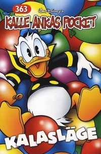 Kalle Ankas Pocket 363; Walt Disney; 2009
