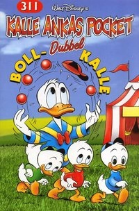Kalle Ankas Pocket nr 311; Walt Disney; 2005