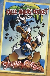 Kalle Ankas Pocket Special - Skepp O'hoj; Walt Disney; 2008