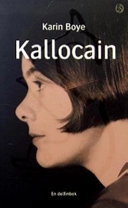 Kallocain; Karin Boye; 1992