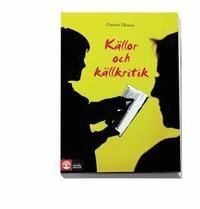Källor och källkritik; Christer Öhman; 2009