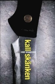 Kallskänken; Jenny Wrangborg; 2010