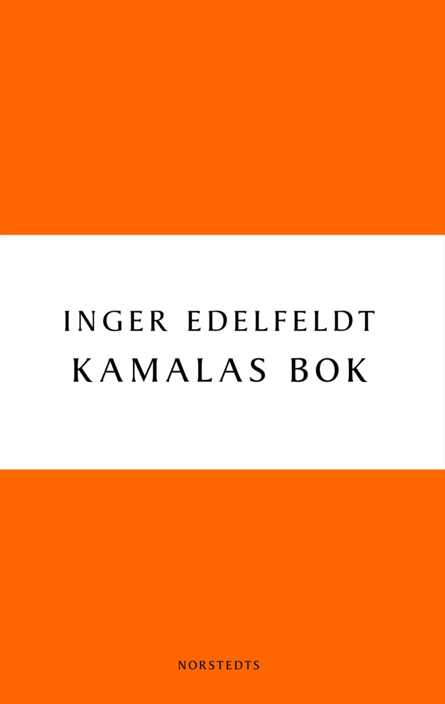 Kamalas bok; Inger Edelfeldt; 2010