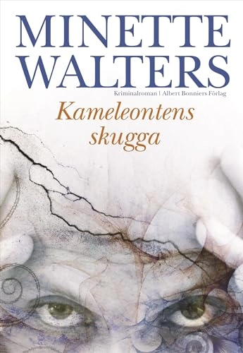 Kameleontens skugga; Minette Walters; 2008