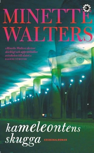 Kameleontens skugga; Minette Walters; 2009