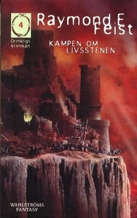 Kampen om Livsstenen; Raymond E Feist; 2002