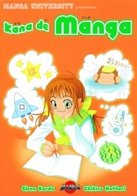 Kana de manga : lär dig japanska; Glenn Kardy; 2005
