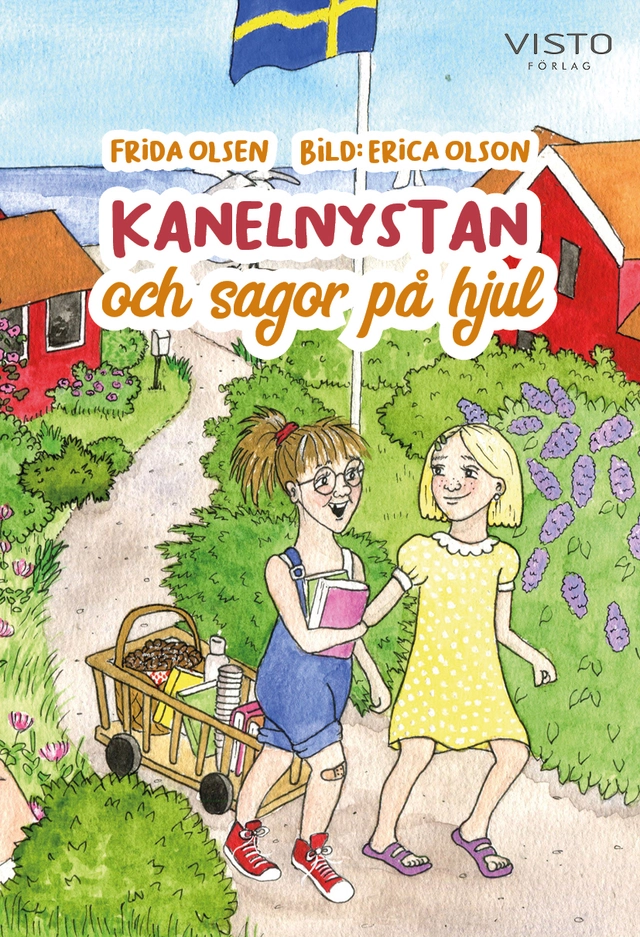 Kanelnystan och sagor på hjul; Frida Olsen; 2021