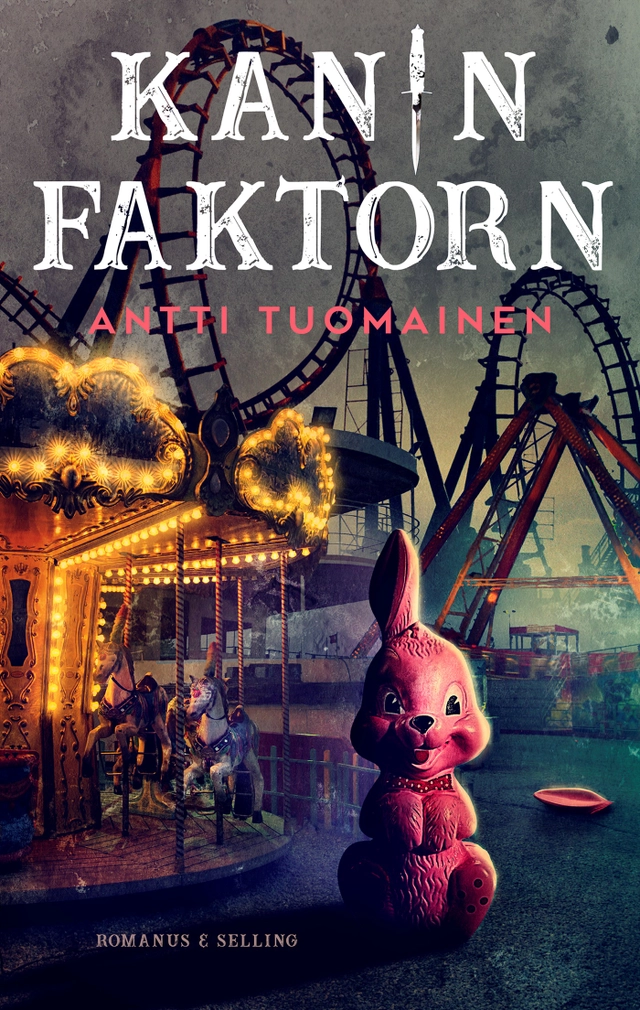 Kaninfaktorn; Antti Tuomainen; 2021