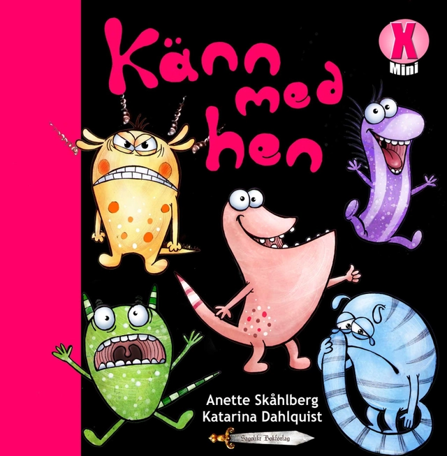 Känn med hen; Anette Skåhlberg; 2012