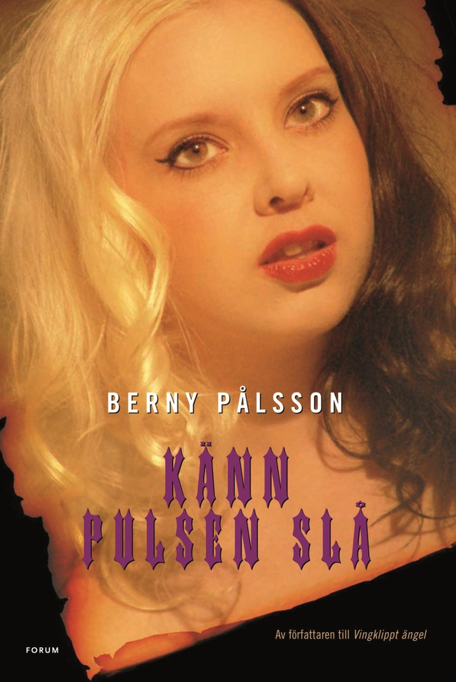 Känn pulsen slå; Berny Pålsson; 2008