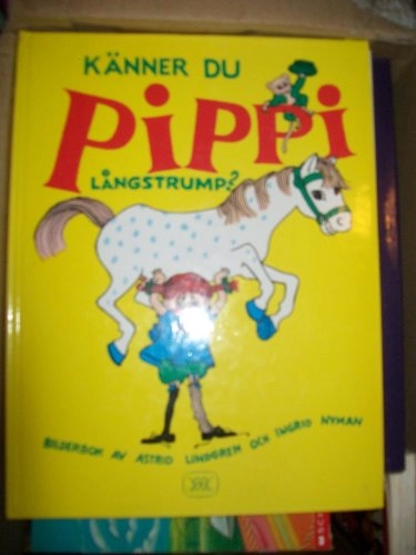 Känner du Pippi Långstrump? : Bilderbok; Astrid Lindgren; 1988