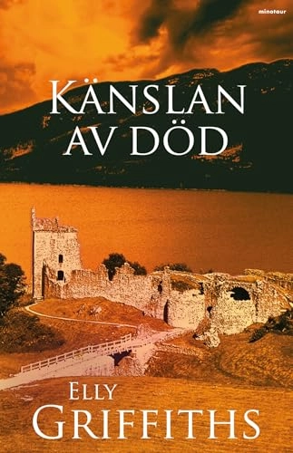 Känslan av död; Elly Griffiths; 2012