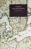 Kanslern : Axel Oxenstierna i sin tid; Gunnar Wetterberg; 2002