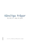 Känsliga frågor - Om stöd till unga via nätet; Cecilia Löfberg, Margareta Aspán; 2013