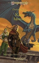 Kaos hämnd; Margret Weis, Tracy Hickman; 2004