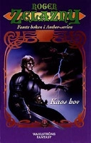 Kaos hov; Roger Zelazny; 1999