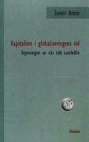 Kapitalism i globaliseringens tid; Samir Amin; 1999