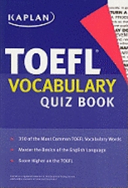 Kaplan TOEFL Vocabulary Quiz Book; Kaplan; 2008