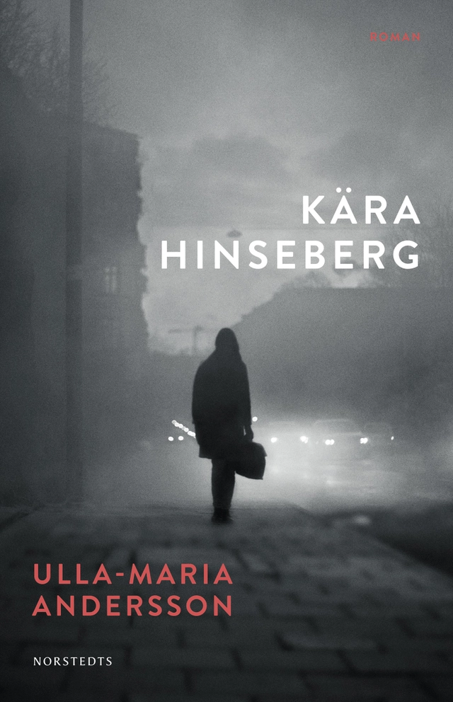 Kära Hinseberg; Ulla-Maria Andersson; 2015
