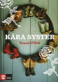 Kära syster; Tawni O'Dell; 2009