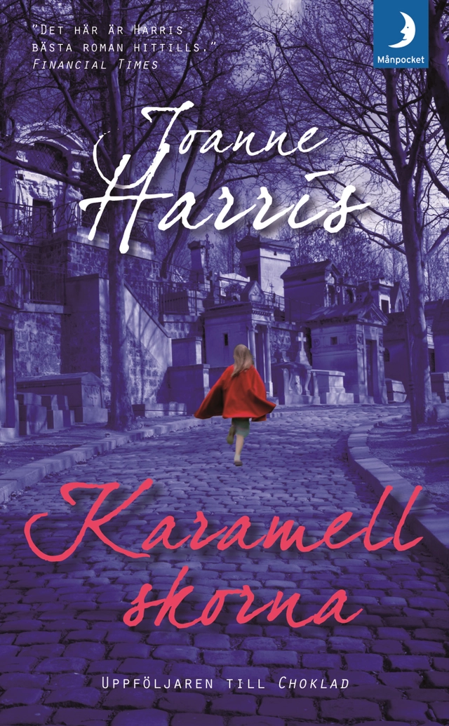 Karamellskorna; Joanne Harris; 2009