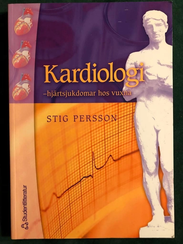 Kardiologi- hjärtsjukdomar hos vuxna; Stig Persson; 2003