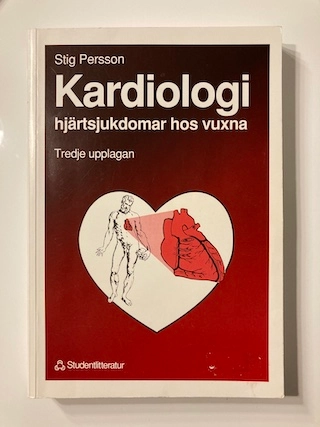 Kardiologi : hjärtsjukdomar hos vuxna; Stig Persson; 1992