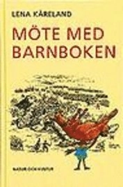 Kåreland, L/Möte med barnboken; Lena Kåreland; 1994