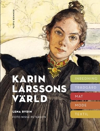Karin Larssons värld; Lena Rydin; 2011