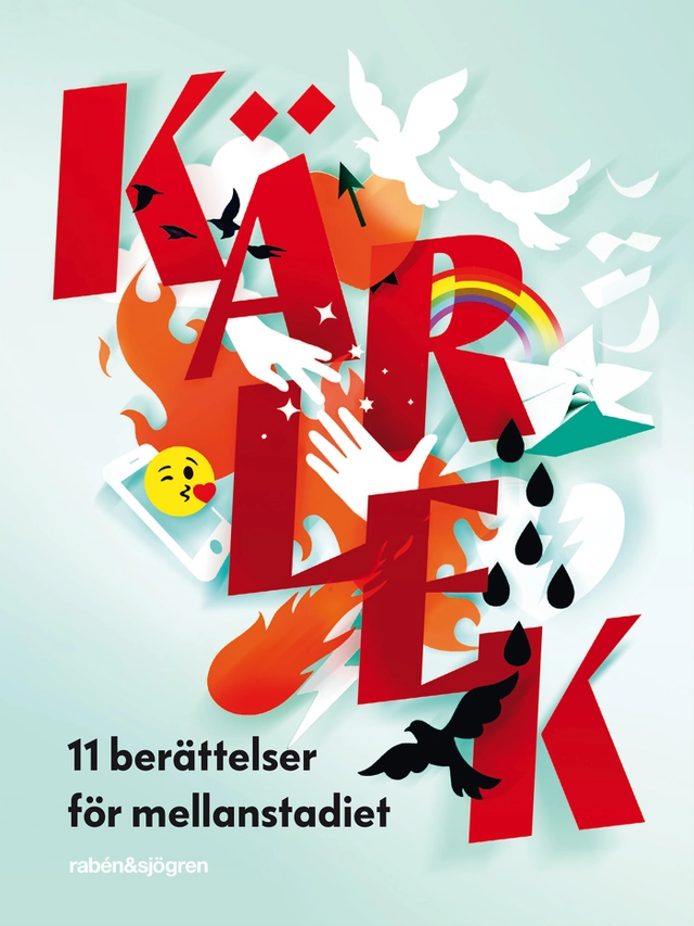 Kärlek : 11 berättelser för mellanstadiet; Oscar Danielson; 2019