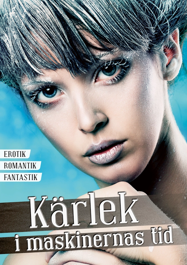 Kärlek i maskinernas tid; Anna Jakobsson Lund, Patrik Centerwall, KG Johansson, Anders Nilsson, Maria Larsson, Boel Bermann, Eva Holmquist, Love Kölle, Liv Vistisen-Rörby, Susanna Björnberg, Tora Greve, Tomas Eklund, C. H. Wahlund, Pia Lindestrand, Oskar Källner; 2014
