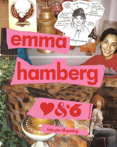 Kärlek & sex : Från pirr till petting.; Emma Hamberg; 2002