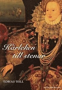 Kärleken till stenar; Tobias Hill; 2006