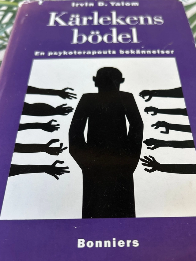 Kärlekens bödel : en psykoterapeuts bekännelser; Irvin D. Yalom; 1990