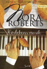 Kärlekens musik; Nora Roberts; 2013