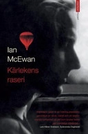 Kärlekens raseri; Ian McEwan; 2000