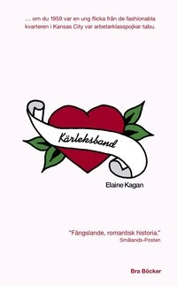 Kärleksband; Elaine Kagan; 2002