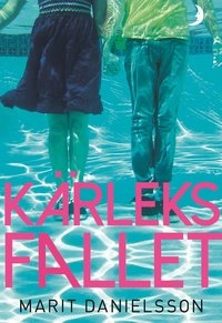 Kärleksfallet; Marit Danielsson; 2019