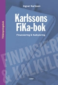 Karlssons FiKa-bok Finans och tillämpning, tillämpningsbok; Ingvar Karlsson; 2002