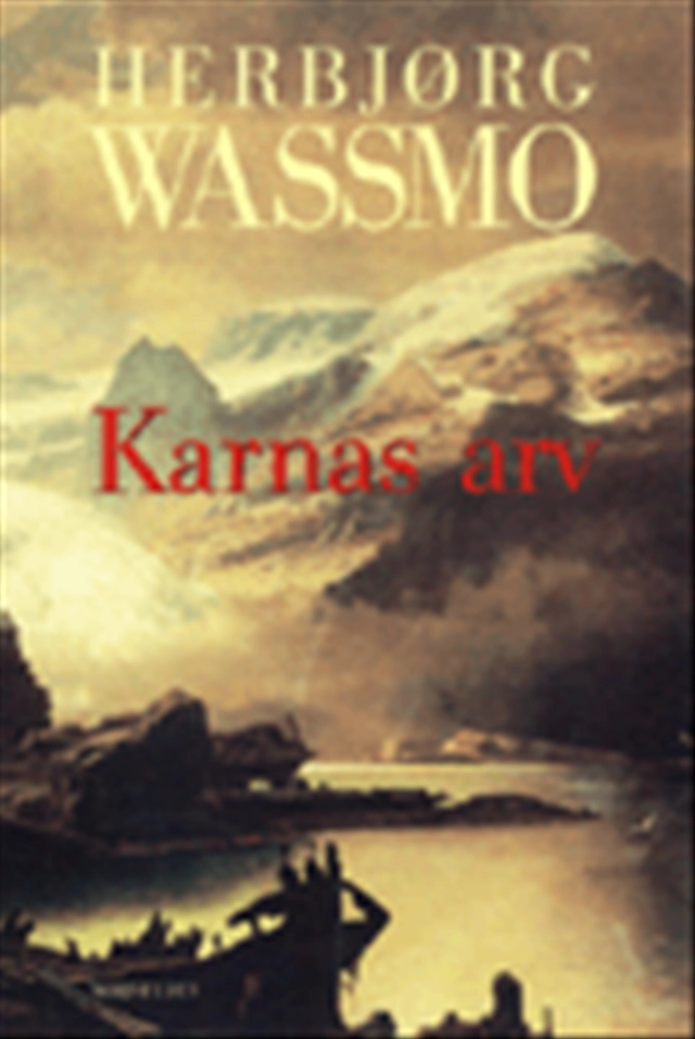 Karnas arv; Herbjørg Wassmo; 1999