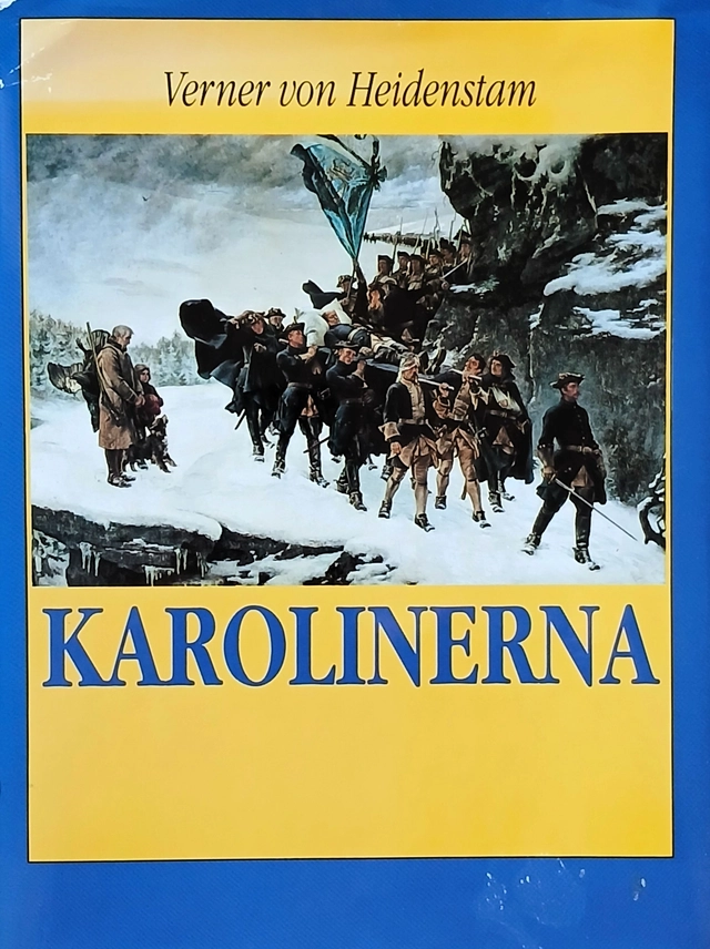 Karolinerna; Verner von Heidenstam; 1989