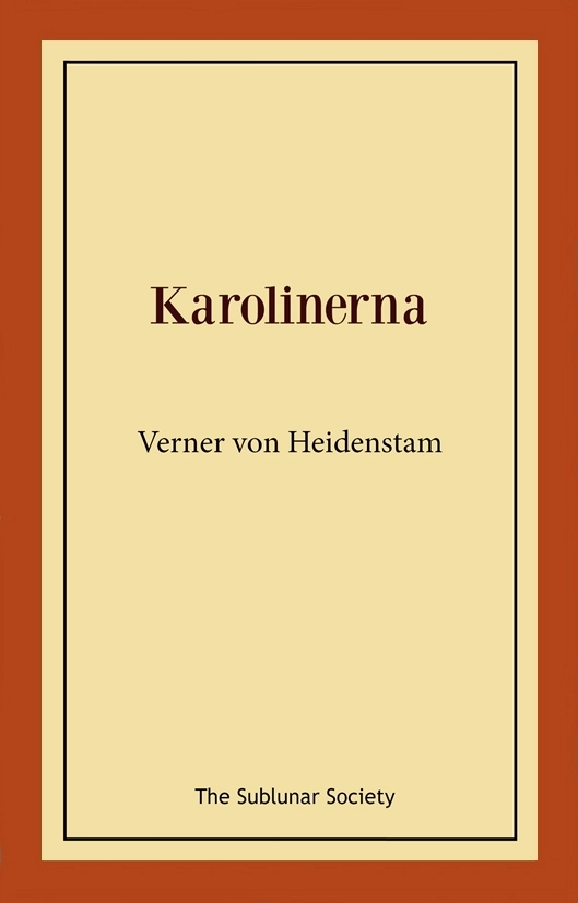 Karolinerna; Verner von Heidenstam; 2022