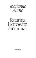 Katarina Horowitz drömmar; Marianne Ahrne; 1990