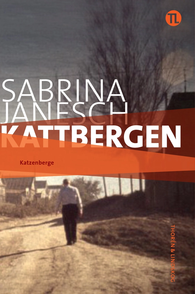 Kattbergen; Sabrina Janesch; 2012