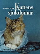 Kattens sjukdomar; Anne-Marie Nilsson; 1998