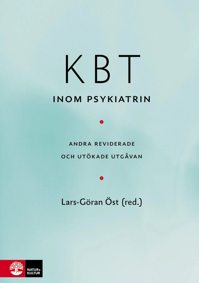 KBT inom psykiatrin; Lars-Göran Öst, Gerhard Andersson, Sandra Bates, Per Borell, Elizabeth Breitholtz, Per Carlbring, Lars Forsberg, Ata Ghaderi, Erik Hedman, Markus Jansson-Fröjmark, Jakob Jonsson, Lars-Gunnar Lundh, Eva Magoulias, Elizabeth Malmquist, Lennart Melin, Ewa Mörtberg, Nenad Paunovic, Jonas Ramnerö, Annika Sonnensten, Richard Stenmark; 2013